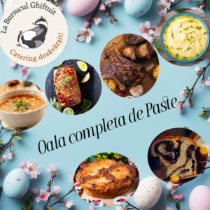 Masă de Paște – Meniu Complet 4 persoane (📌ciorbă, drob, friptură, garnitură și cozonac/pască)